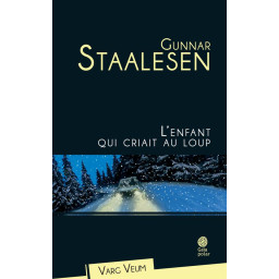 L'ENFANT QUI CRIAIT AU LOUP