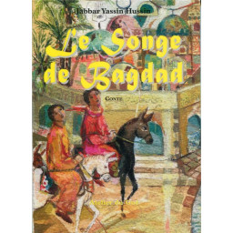LE SONGE DE BAGDAD  -...