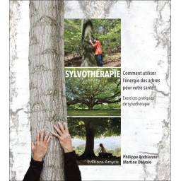 SYLVOTHERAPIE : COMMENT...