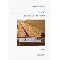 JE SUIS L'HOMME DE LA DRAISINE