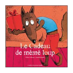 LE CADEAU DE MEME LOUP