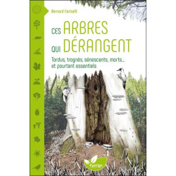 CES ARBRES QUI DERANGENT -...