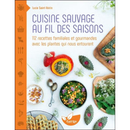 CUISINE SAUVAGE AU FIL DES...