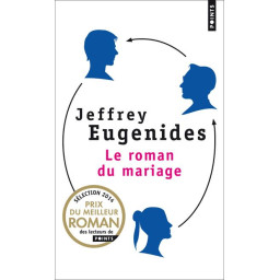 LE ROMAN DU MARIAGE