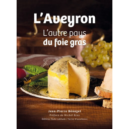 L'AVEYRON, L'AUTRE PAYS DU...