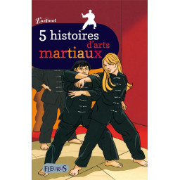5 HISTOIRES D'ARTS MARTIAUX