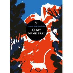 LE DIT DU MISTRAL