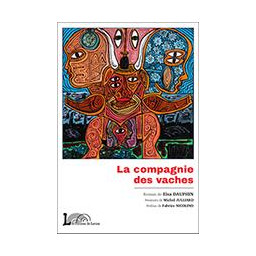 LA COMPAGNIE DES VACHES :...