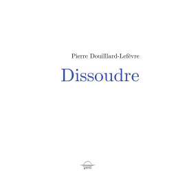 DISSOUDRE