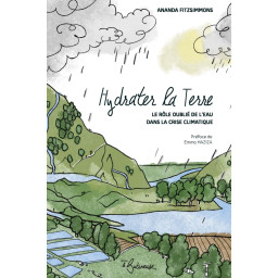 HYDRATER LA TERRE - LE ROLE...
