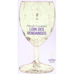 LOIN DES VENDANGES