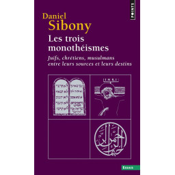 LES TROIS MONOTHEISMES -...