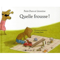 PETIT-OURS ET LEONTINE :...