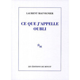 CE QUE J'APPELLE OUBLI