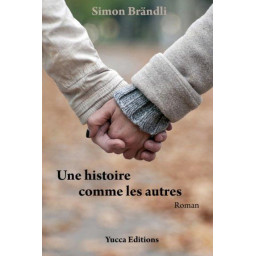 UNE HISTOIRE COMME LES AUTRES