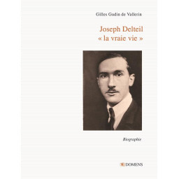 JOSEPH DELTEIL LA VRAIE VIE
