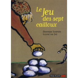 LE JEU DES SEPT CAILLOUX