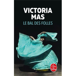 LE BAL DES FOLLES