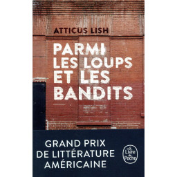 PARMI LES LOUPS ET LES BANDITS