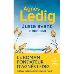 JUSTE AVANT LE BONHEUR