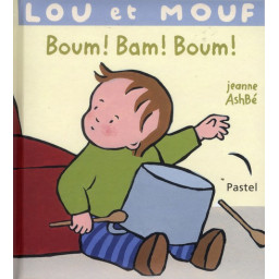 LOU ET MOUF  -  BOUM BAM BOUM