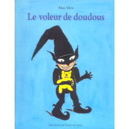 LE VOLEUR DE DOUDOUS