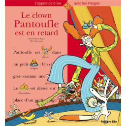 LE CLOWN PANTOUFLE EST EN...