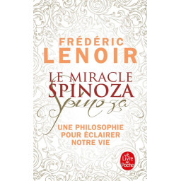 LE MIRACLE SPINOZA  -  UNE...