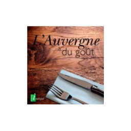 L'Auvergne a du goût...