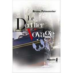 LE DERNIER VOYAGE