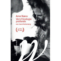 VERS L'ECOLOGIE PROFONDE,...