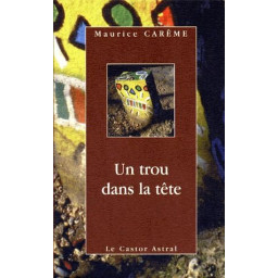 UN TROU DANS LA TETE