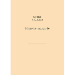 HISTOIRE MASQUEE