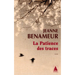 LA PATIENCE DES TRACES