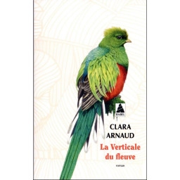 LA VERTICALE DU FLEUVE