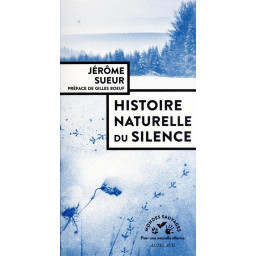 HISTOIRE NATURELLE DU SILENCE