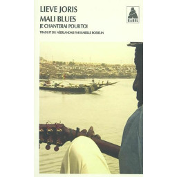 MALI BLUES - JE CHANTERAI...