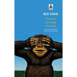 POURQUOI J'AI MANGE MON PERE