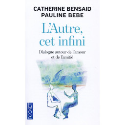 L'AUTRE, CET INFINI