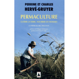 PERMACULTURE : GUERIR LA...
