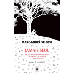 JAMAIS SEUL : CES MICROBES...