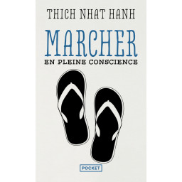 MARCHER EN PLEINE CONSCIENCE