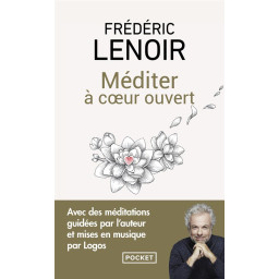 MEDITER A COEUR OUVERT