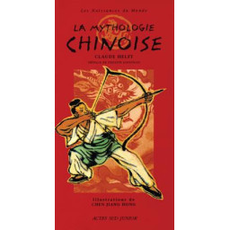 LA MYTHOLOGIE CHINOISE
