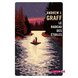 LE RADEAU DES ETOILES
