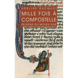 MILLE FOIS COMPOSTELLE  -...