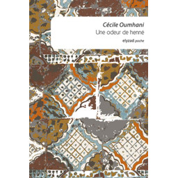 UNE ODEUR DE HENNE