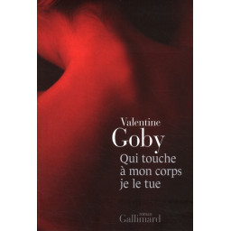 QUI TOUCHE A MON CORPS JE...