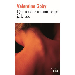 QUI TOUCHE A MON CORPS JE...