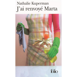 J'AI RENVOYE MARTA